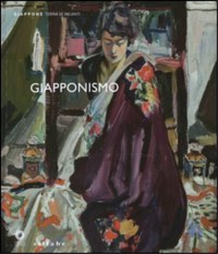 9788883476372-Giapponismo. Suggestioni dell'Estremo Oriente dai Macchiaioli agli anni Trenta.