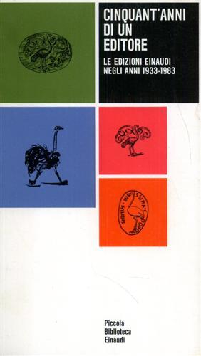 9788806564650-Cinquant'anni di un editore. Le edizioni Einaudi negli anni 1933-1983.