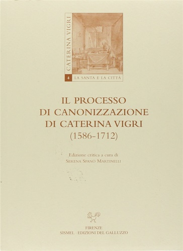 9788884500694-Il Processo di Canonizzazione di Caterina Vigri 1586-1712.