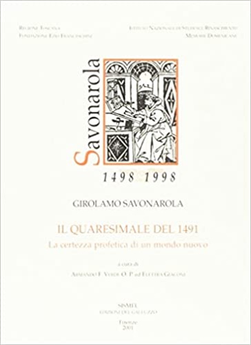9788884500267-Il Quaresimale del 1491. La certezza profetica di un mondo nuovo.