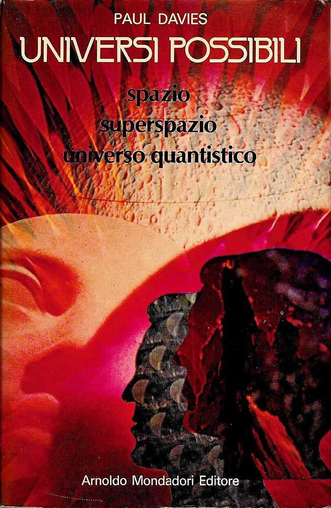 Universi possibili. Spazio, superspazio, universo quantistico.