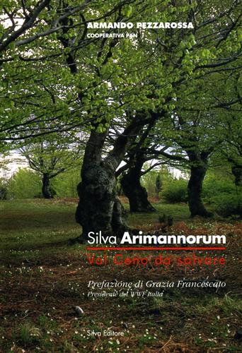 9788877650597-Silva arimannorum. Val Ceno da salvare.