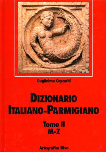 9788877650405-Dizionario italiano parmigiano. Vol.II:M-Z.