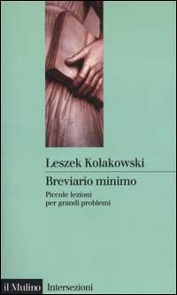 9788815076274-Breviario minimo. Piccole lezioni per grandi problemi.