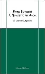 9788895803036-Franz Schubert. Il quintetto per archi.