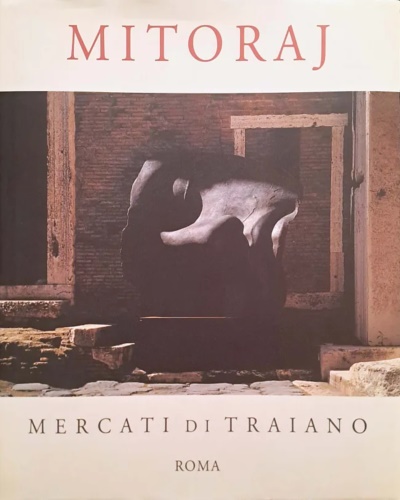 Mitoraj ai Mercati di Traiano.