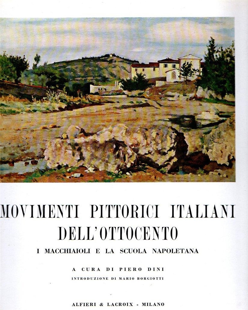 Movimenti pittorici italiani dell'Ottocento. I Macchiaioli e la scuola napoletan