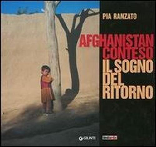 9788809032200-Afghanistan conteso. Il sogno del ritorno.