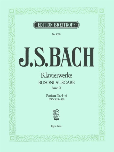 9790004162644-Klavierwerke (Bach-Busoni-Ausgabe). Band. X: Partiten Nr. 4-6 BWV 828-830.