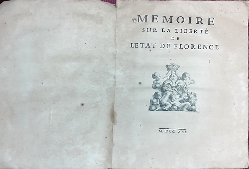 Memoire sur la pleine liberté et independance de l'Etat de Florence.