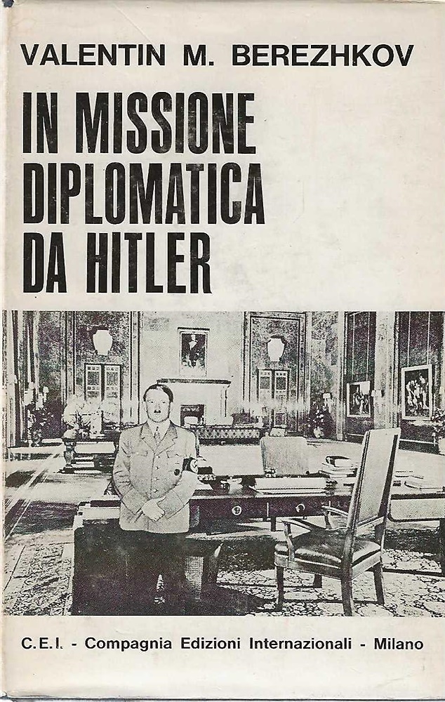 In missione diplomatica da Hitler.