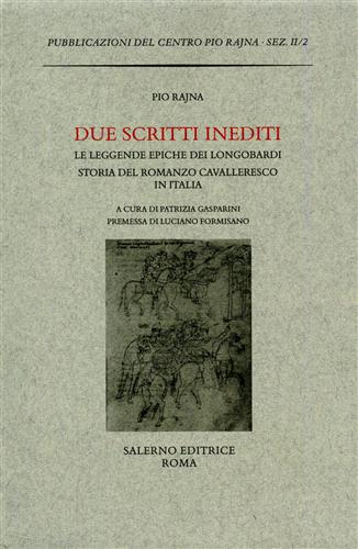 9788884024251-Due scritti inediti: Le leggende epiche dei Longobardi-La storia del romanzo cav