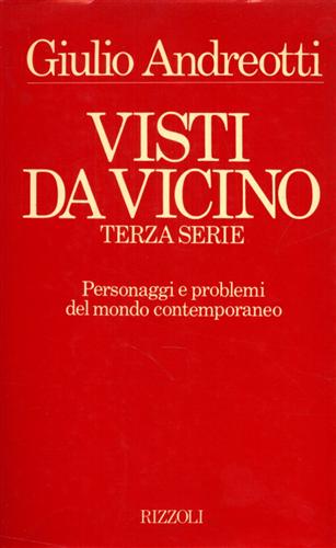 Visti da vicino. Terza serie. Personaggi e problemi del mondo contemporaneo.