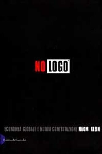 9788884900074-No Logo. Economia globale e nuova contestazione.
