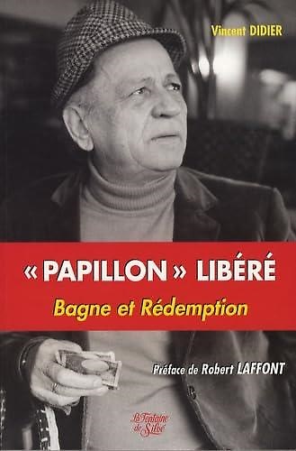 9782842063757-Papillon libéré. la vie d'Henri Charrière.