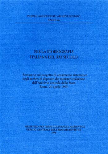 9788871251394-Per la storiografia italiana del XXI secolo. Seminario sul progetto di censiment