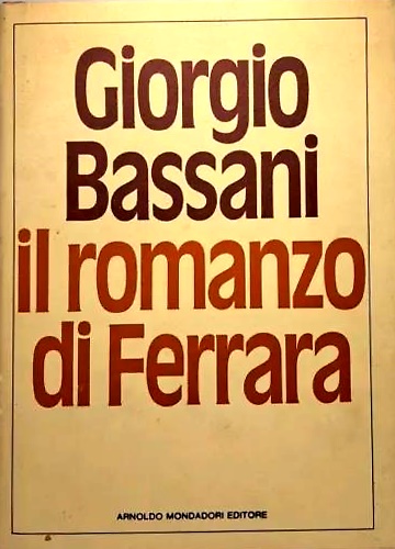 Il romanzo di Ferrara.