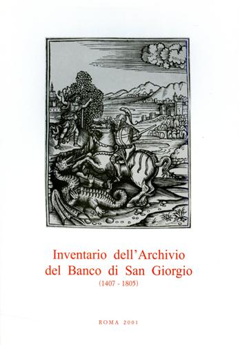Inventario dell'Archivio del Banco di San Giorgio.1407-1805. vol.II: Affari Gene