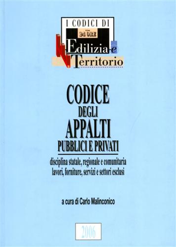 9788832457568-Codice degli Appalti pubblici e privati. Disciplina statale, regionale e comunit