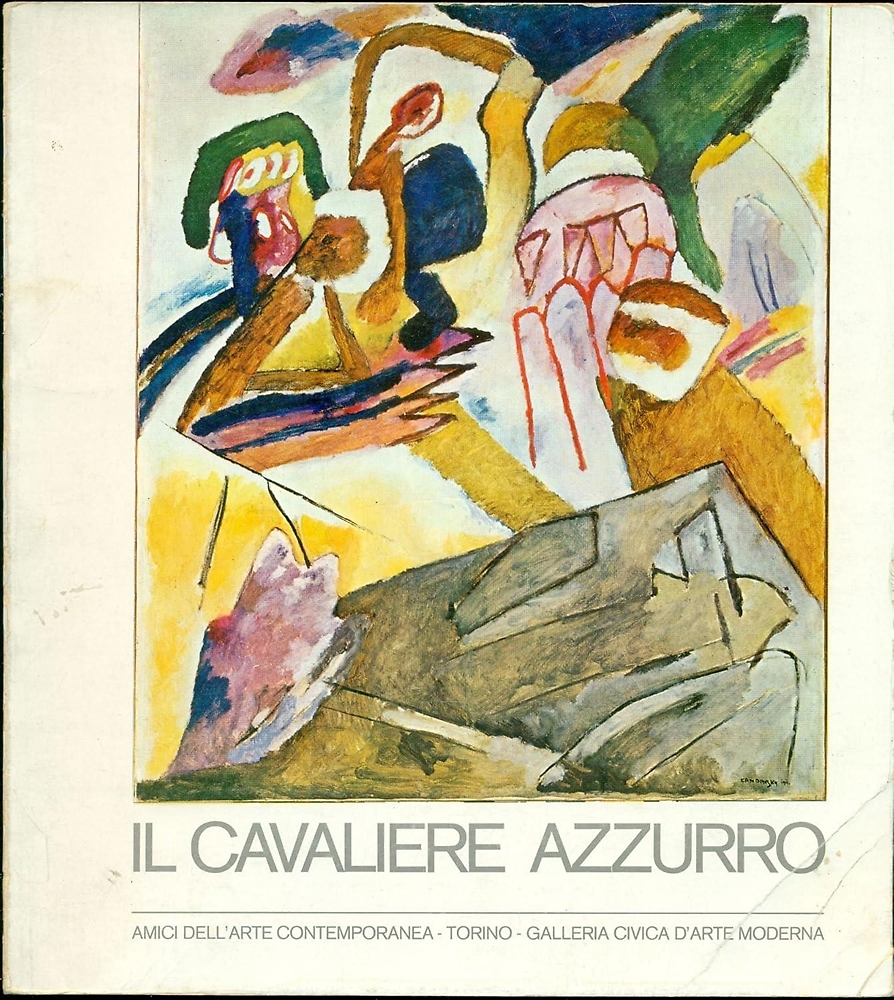 Il Cavaliere Azzurro. Der Blaue Reiter.