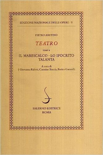 9788884026774-Teatro Tomo II:Il marescalco-Talanta-Lo ipocrito.