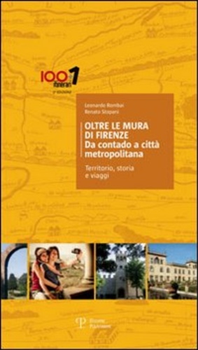 9788859607526-Oltre le mura di Firenze. Da contado a città metropolitana. Territorio, storia e