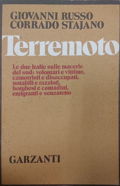 Terremoto. Le due Italie sulle macerie del sud: volontari e vittime, camorristi