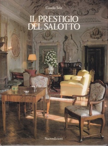 Il prestigio del salotto.