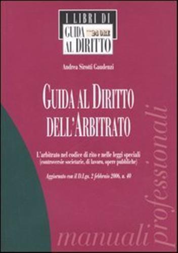 9788832459692-Guida al diritto dell'arbitrato. L'arbitrato nel codice di rito e nelle leggi sp