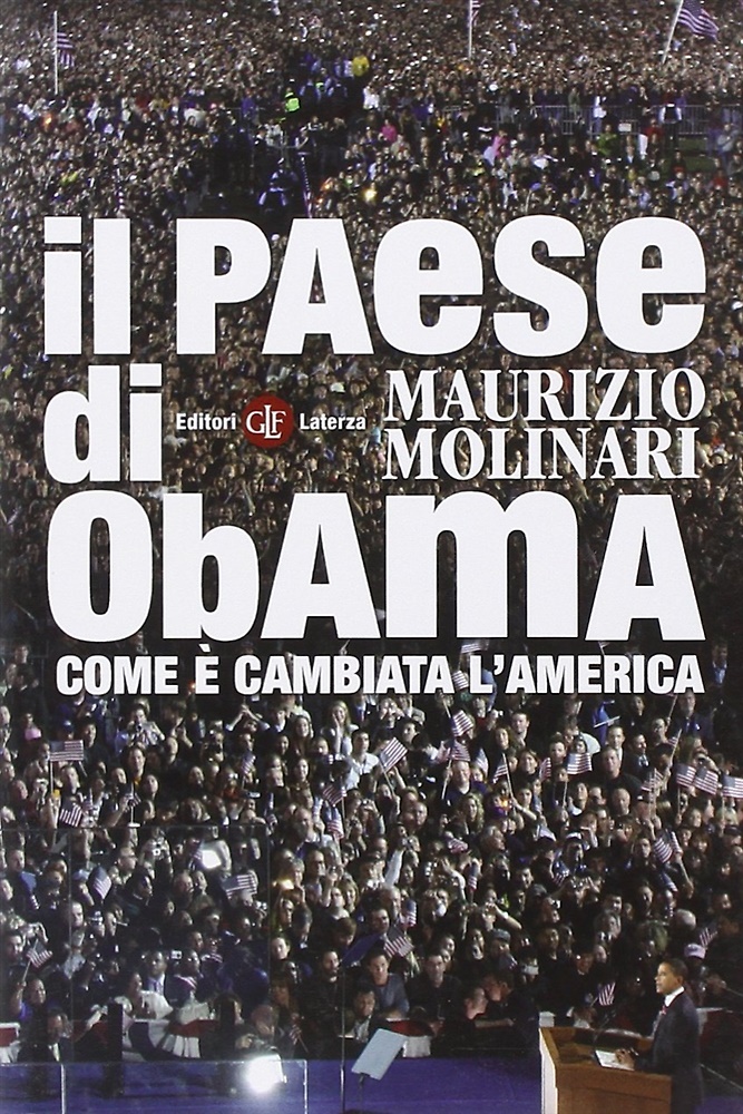 9788842091042-Il paese di Obama. Come è cambiata l'America.