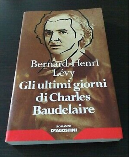 9788840206660-Gli ultimi giorni di Charles Baudelaire.