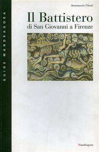9788885957534-Il Battistero di San Giovanni a Firenze.