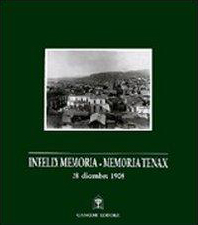 9788874483853-Infelix memoria-memoria tenax. 28 dicembre 1908.