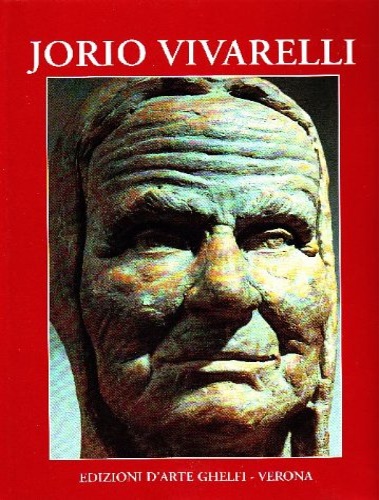 Jorio Vivarelli 1933-2003. Testi e Testimonianze.