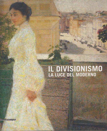 9788836622566-Il divisionismo. La luce del moderno.