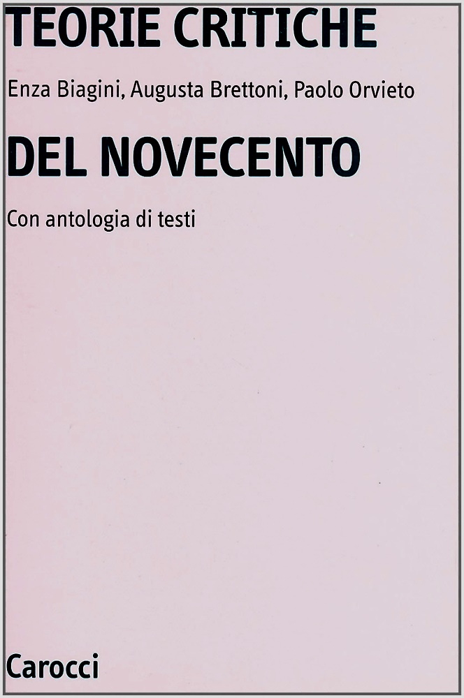 9788843020102-Teorie critiche del Novecento. Con antologia di testi.