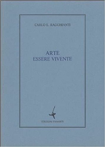 Arte essere vivente dal diario critico 1982.