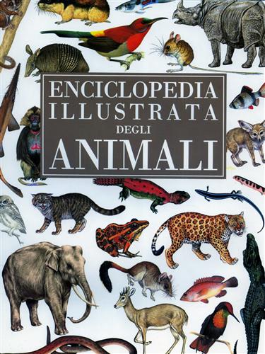 9788876960598-Enciclopedia illustrata degli animali.
