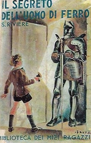 Il segreto dell'uomo di ferro.