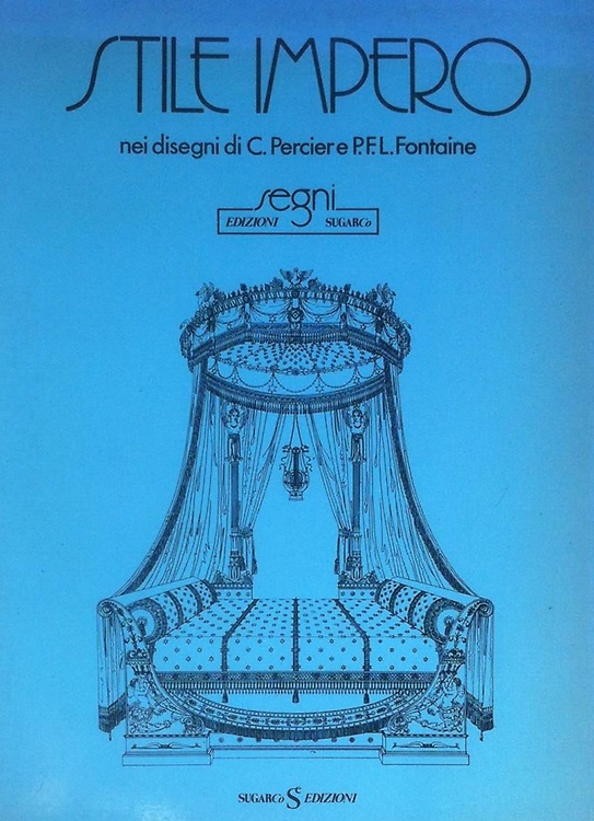 Stile Impero nei disegni di C.Percier e P.F.L.Fontaine.