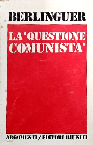 La questione comunista 1969 - 1975.