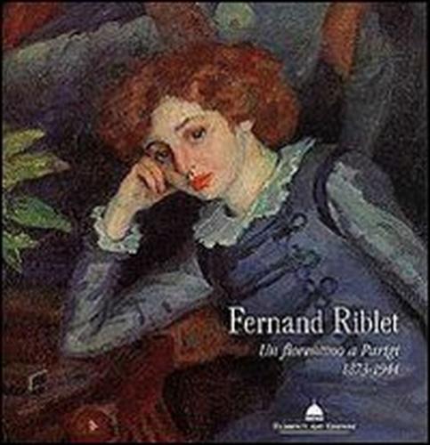 9788886809320-Fernand Riblet. Un fiorentino a Parigi 1873-1944.