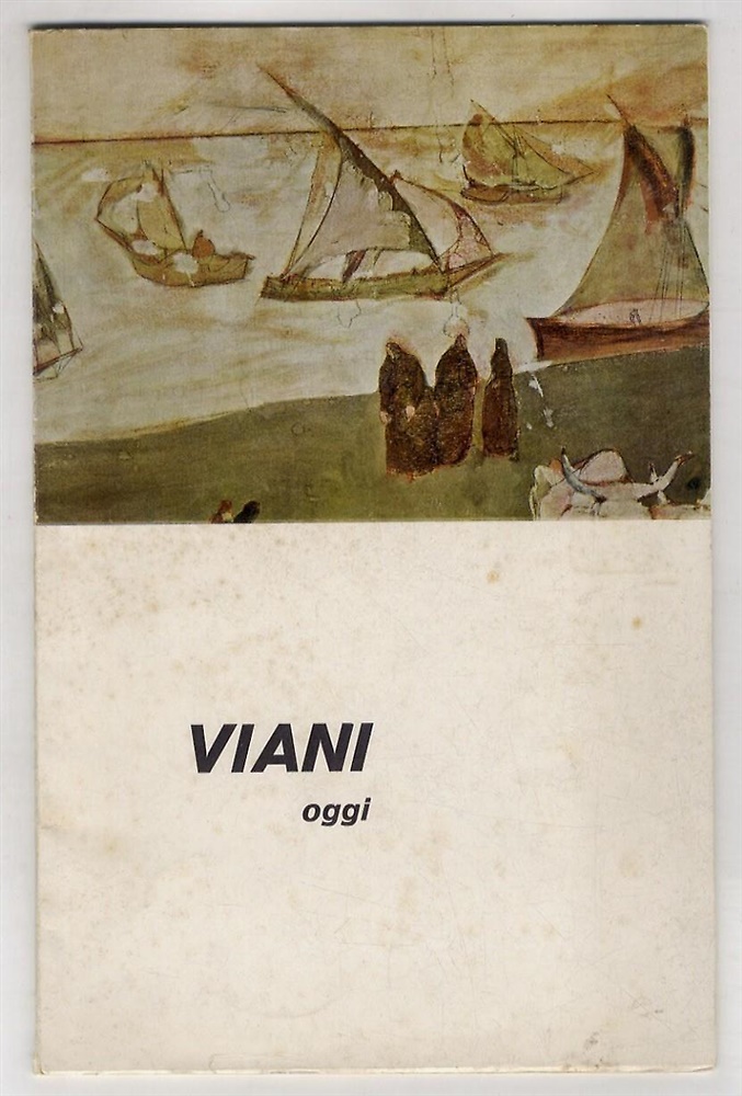 Viani oggi. I Viani della Raccolta Tassi.