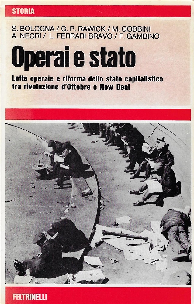 Operai e stato. Lotte operaie e riforma dello stato capitalistico tra rivoluzion