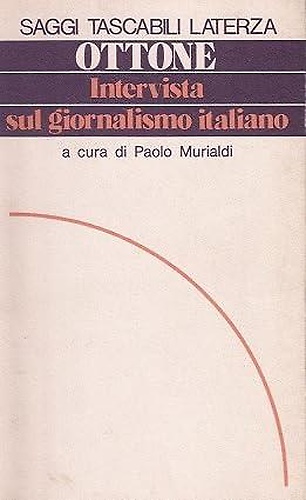 Intervista sul giornalismo italiano.