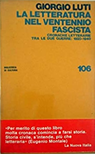 La letteratura nel ventennio fascista. Cronache letterarie tra le due guerre: 19