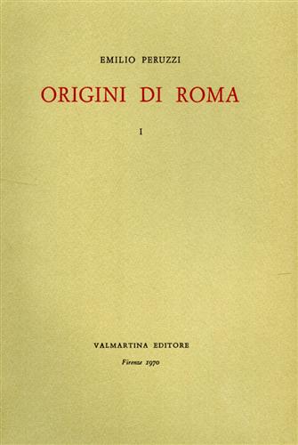 9788855510707-Origini di Roma. Vol.I:  La famiglia. Nomi albani e nomi sabini. Romolo. Onomast