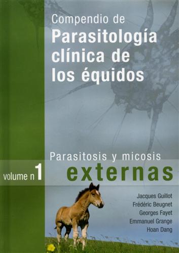 9782915758160-Compendio de parasitologia clinica de los équidos. Vol.1: Parasitosis y mycosis.