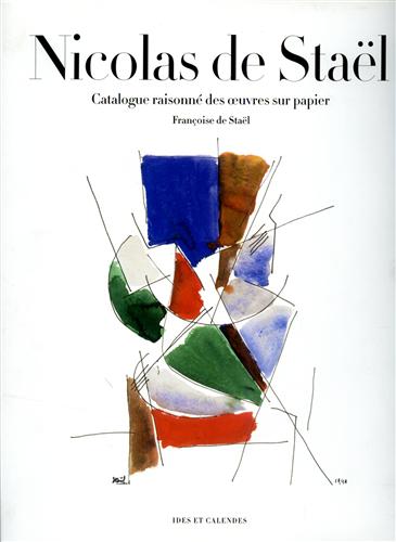 9782825802489-Nicolas de Stael. Catalogue raisonné des oeuvres sur papier.
