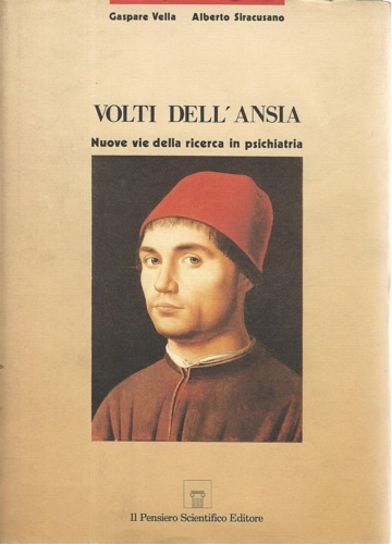 Volti dell'ansia. Nuove vie della ricerca in psichiatria.